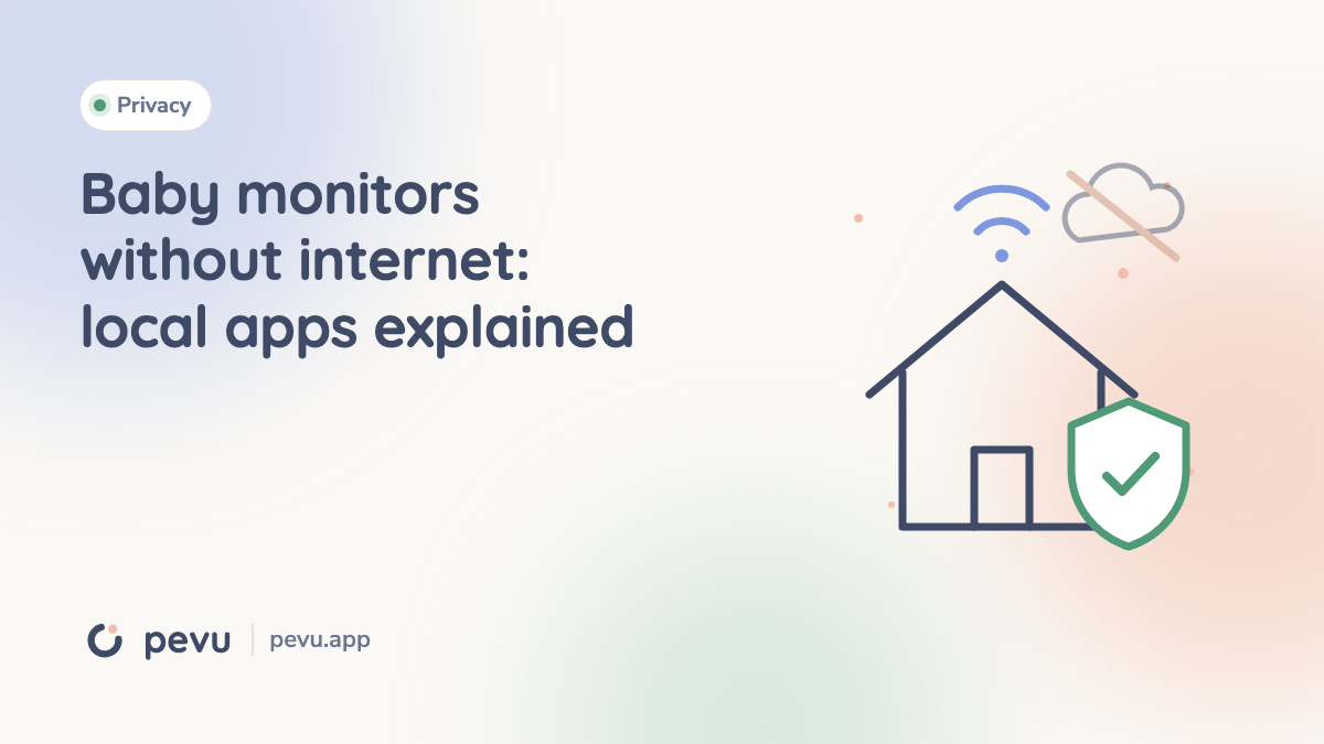 Baby monitors without internet: local apps explained