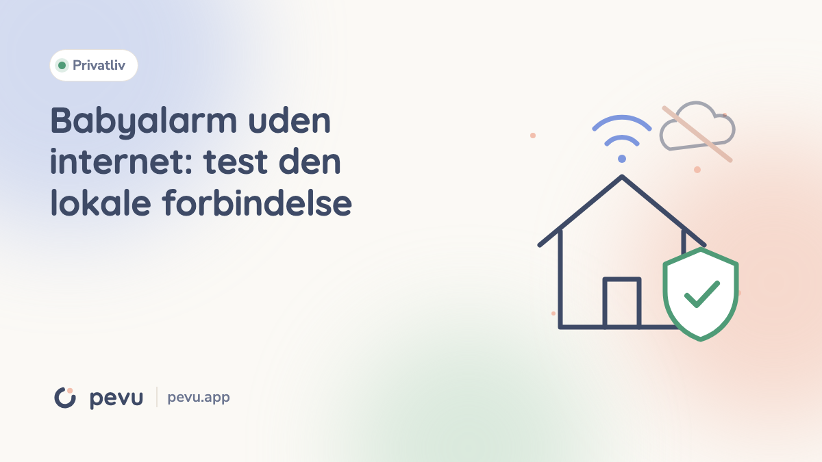 Babyalarm uden internet: test den lokale forbindelse