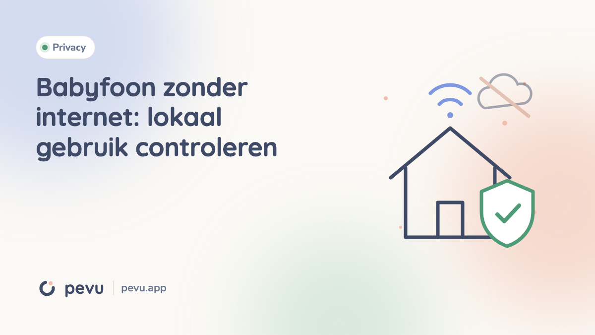 Babyfoon zonder internet: lokaal gebruik controleren
