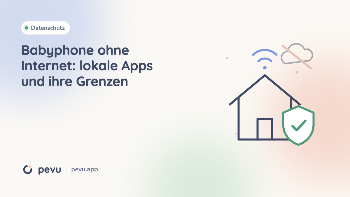Babyphone ohne Internet: lokale Apps und ihre Grenzen