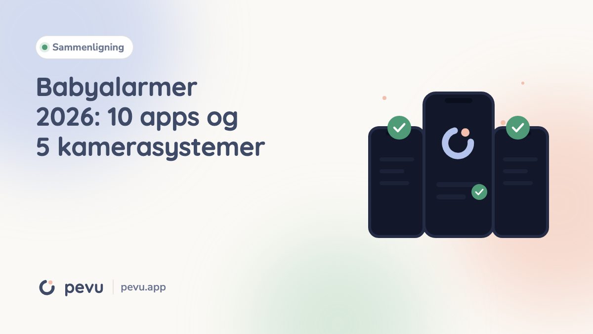 Babyalarmer 2026: 10 apps og 5 kamerasystemer