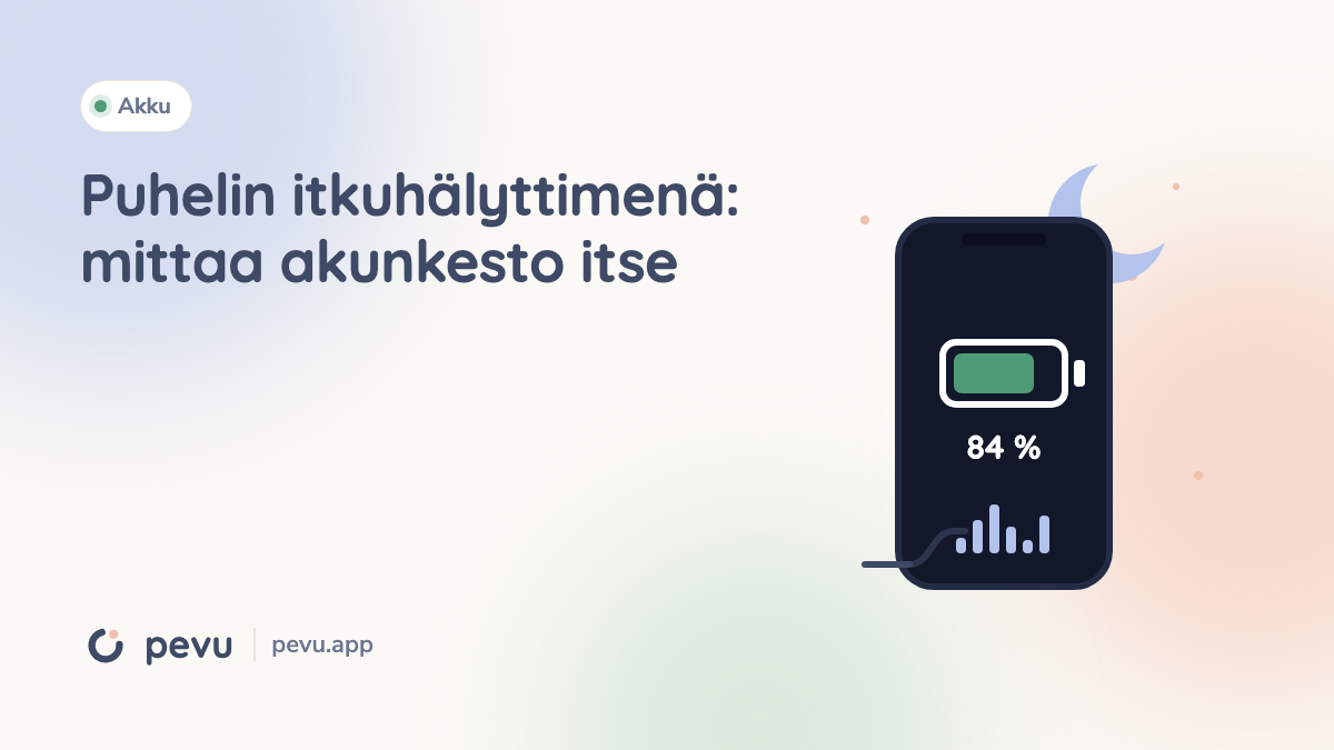 Puhelin itkuhälyttimenä: mittaa akunkesto itse