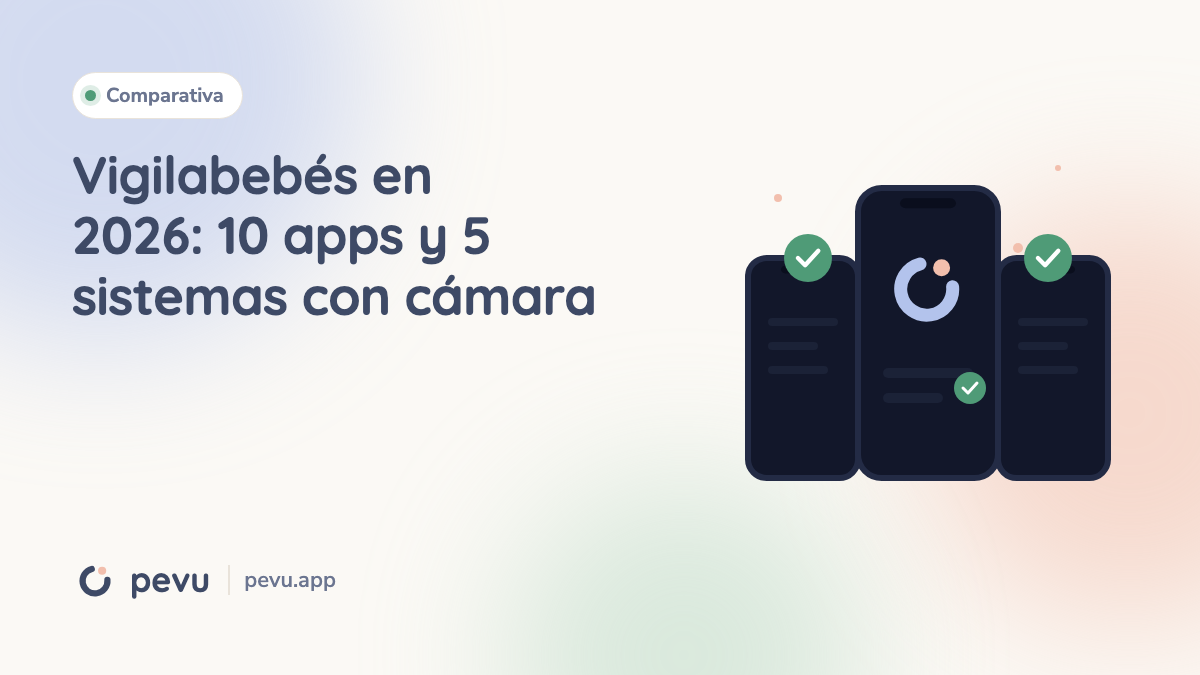 Vigilabebés en 2026: 10 apps y 5 sistemas con cámara