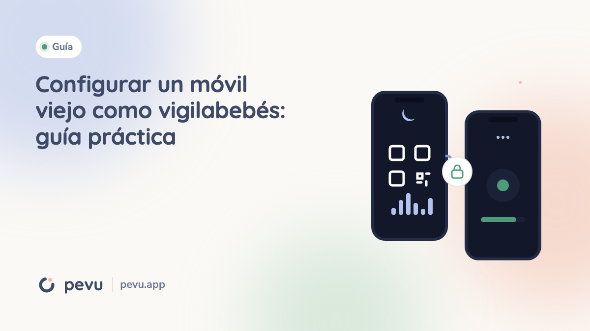 Configurar un móvil viejo como vigilabebés: guía práctica
