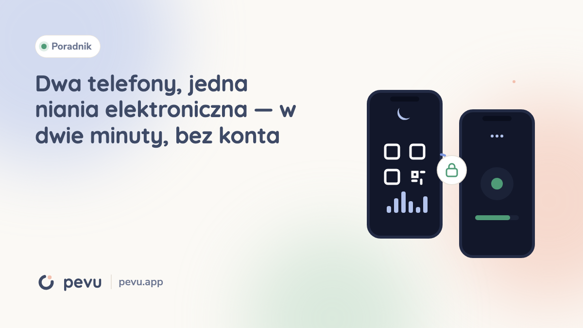 Dwa telefony, jedna niania elektroniczna — w dwie minuty, bez konta
