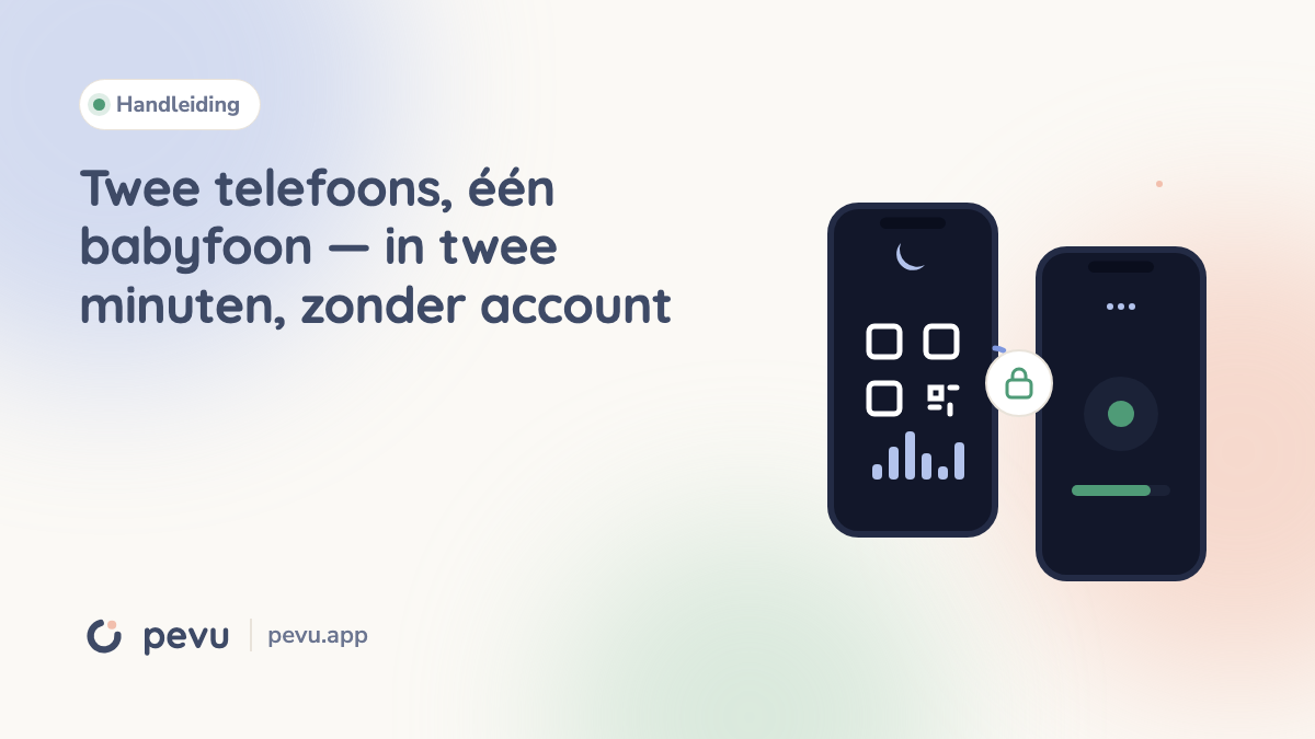 Twee telefoons, één babyfoon — in twee minuten, zonder account